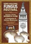 First Ferry Building Fungus Festival