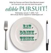 Edible Pursuit