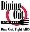 Dining Out for Life Is Thursday April 26th