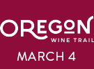 (Sponsored): Ticket Giveaway! Find Your Oregon Wine Trail March 4th!