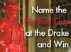 (Sponsored): Name the Big Red Guy at the Drake and Win!