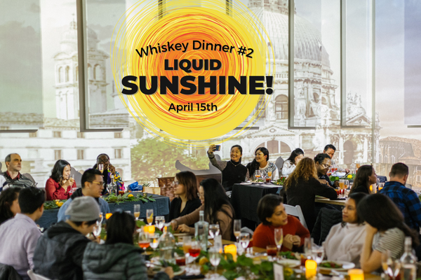 Whiskey Dinner 2023 #2: Liquid Sunshine!