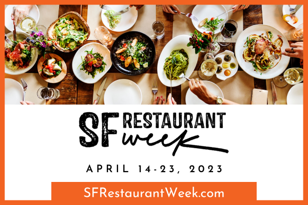 san francisco restaurant week April 14th–23rd, 2023