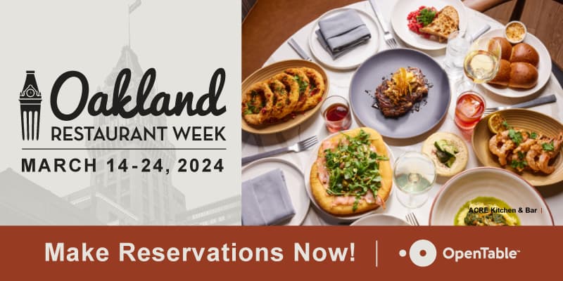 Oakland Restaurant Week is March 14th–24th, 2024