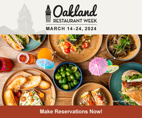 Oakland Restaurant Week (March 14th–24th, 2024)