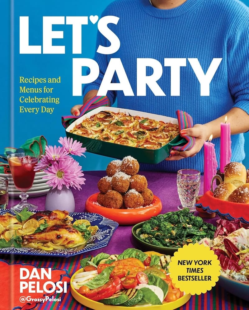 Get party menus and inspiration from Dan Pelosi’s latest cookbook, Let’s Party!
