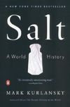 Salt: A World History: by Pete Mulvihill