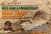 Don't Miss This One: Swamp Cabbage Wild Game & Foraged Feast Fundraiser