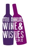 Attend the Wine and Wishes Event to Support the Make-A-Wish Foundation