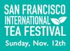 (Sponsored Event): Sip and Enjoy at the SF International Tea Festival Sunday 11/12