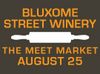 (Sponsored): Bluxome Street Winery's "Meet Market" Is This Saturday!