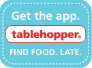 Get tablehopper's New App: Top Late-Night Eats in SF!