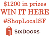 (Sponsored): Win Up to $1,200 from SixDoors and Support SF Small Businesses