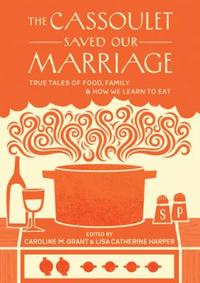 Pete Mulvihill on The Cassoulet Saved Our Marriage