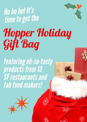 Get and Give the Ultimate Holiday Gift: the Hopper Holiday Gift Bag