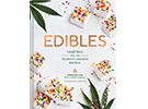(Sponsored): EDIBLES Cookbook Launch Party Tuesday November 6th in SF