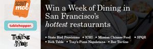 Score Dinner (and a Reservation!) at Seven of SF's Hottest Restaurants!